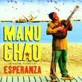 Manu Chao - Proxima Estacion Esperanza - Kliknutím na obrázok zatvorte